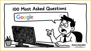 100-cau-hoi-duoc-hoi-nhieu-nhat-tren-google