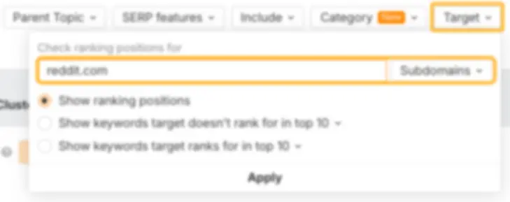 Ảnh chụp màn hình Keywords Explorer với bộ lọc Target là reddit.com